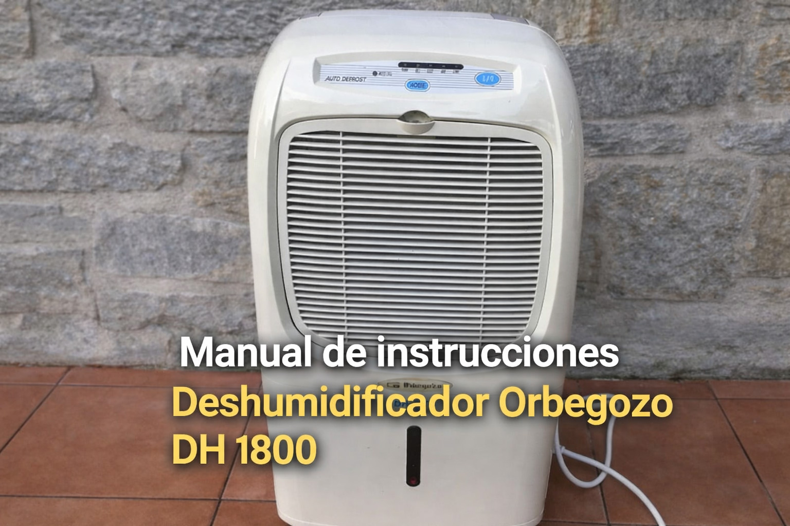 Deshumidificador orbegozo dh 1800 instrucciones: uso, mantenimiento y soluciones